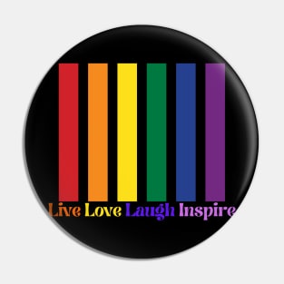 Embrace Life's Essence: Live, Love, Laugh, Inspire - Where Joy Flourishes and Hearts Ignite." Pin