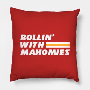 Rollin’ with Mahomies Pillow