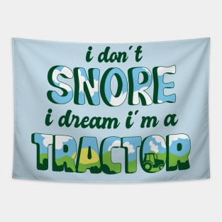 Tractor Dreamer: No Snores Here! Tapestry