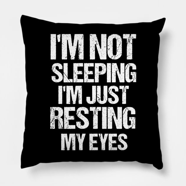 I'm Just Resting My Eyes Funny Balding Dad BOD funny dad joks Pillow by Emouran