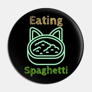 Cat eating spaghetti, Cute Cat, Foodie Gift, Funny Saying Pin