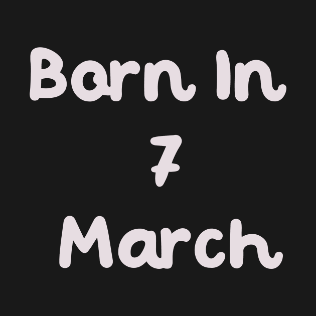 Born In 7 March by Fandie