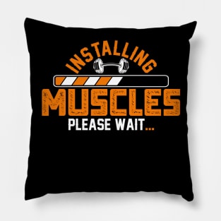 Installing Muscles Please Wait Pillow