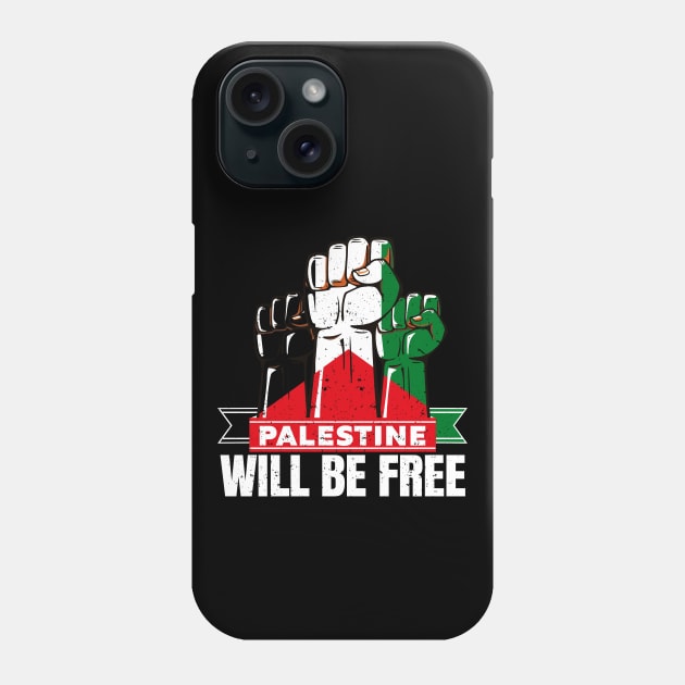 Free Palestine Will Be Free Flag Free Jerusalem, Free Gaza Phone Case by JJDezigns