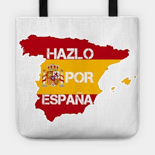 Hazlo por España! Do it for Spain original meme design Tote