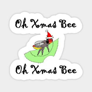 Oh Xmas Bee, Oh Xmas Bee Magnet