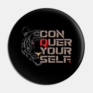 Conquer Yourself A Tiger Face For Dark Background Good Motivational Quotes Pin