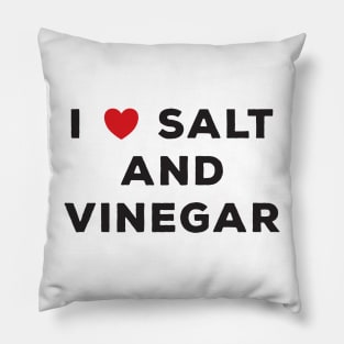 I Love Salt and Vinegar Pillow