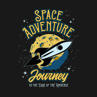 Space Adventure. Journey To The Edge Of The Universe T-Shirt
