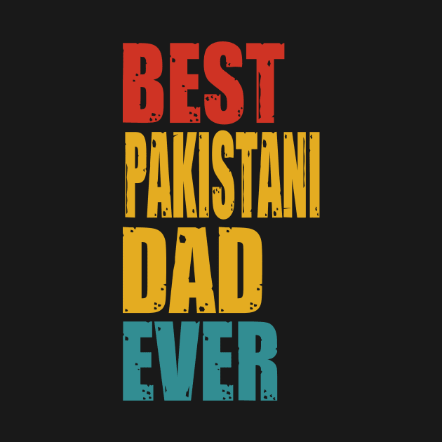 Vintage Best Pakistani Dad Ever by suttonouz9