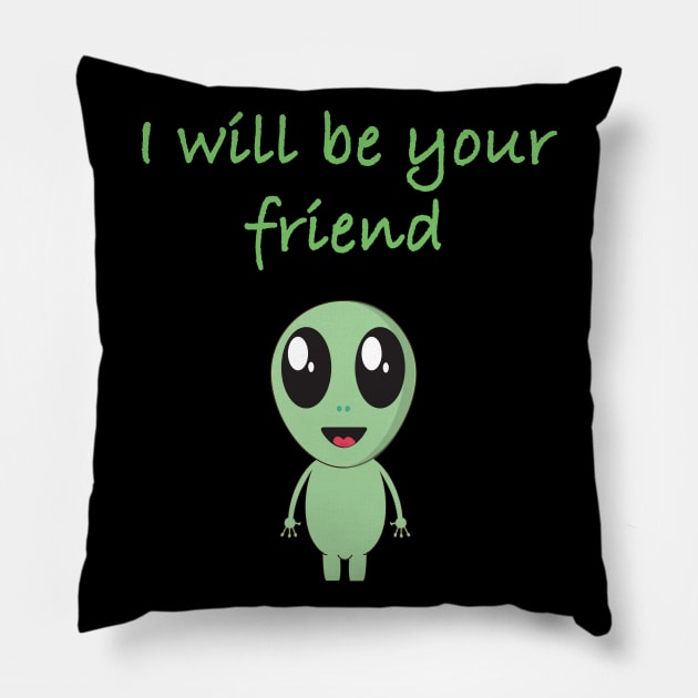 i will be your friend Pillow by Yaman