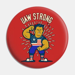 UAW Strong United Auto Workers Strike Union Worker Red Pin