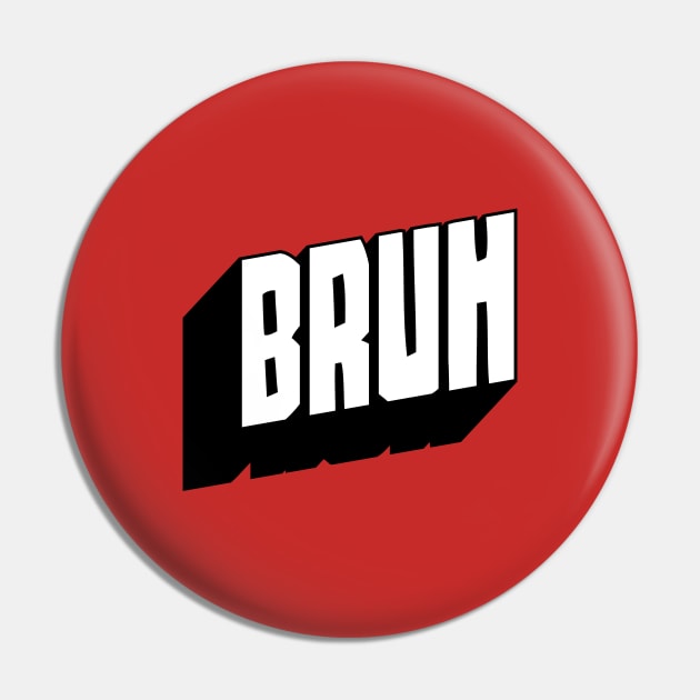 bruh meme Pin by Zen Cosmos Official