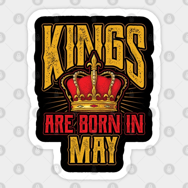 May Birthday Gifts - Kings Are Born In May T-Shirt May Birthday Gifts - Kings Are Born In May T-Shirt