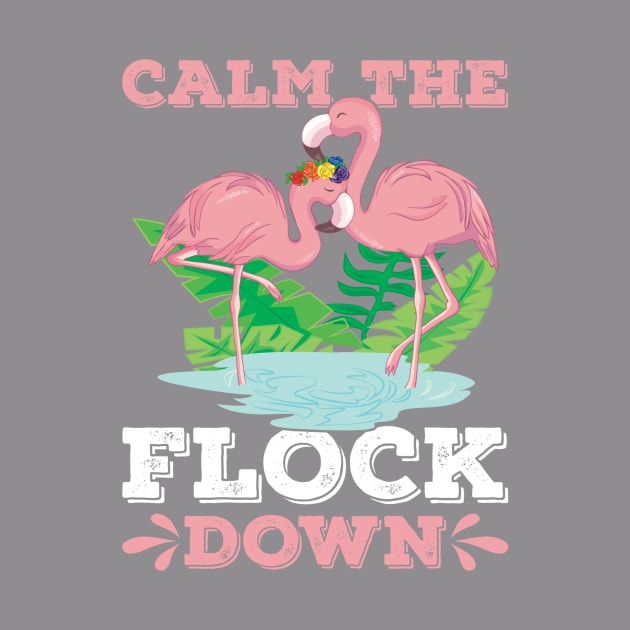 CALM THE FLOCK DOWN by Mary shaw