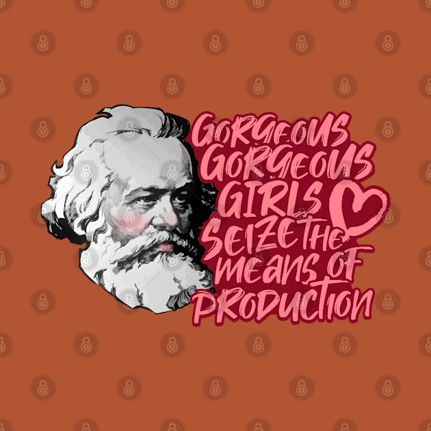 Gorgeous Gorgeous Girls Seize The Means Of Production by Rigipedia