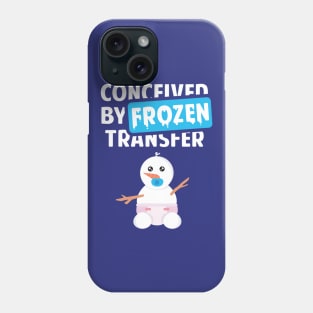 Conceived by Frozen Transfer Phone Case