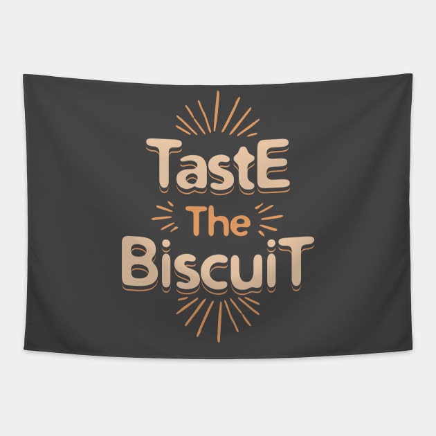 Taste the biscuit Tapestry by lakokakr