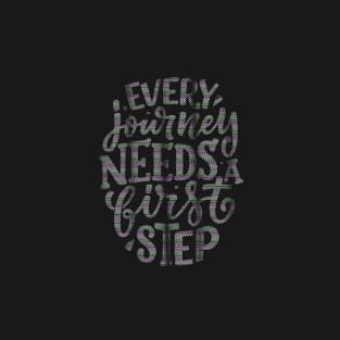 EPIC GYM - Every Journey Needs a first Step T-Shirt