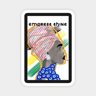 Empress SHINE Magnet