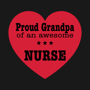 Proud Grandpa of an Awesome Nurse Birthday Grandparent's Day Gift T-Shirt