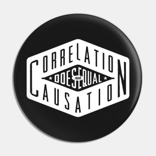 Correlation Causation by TaizTeez Pin