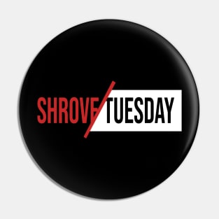 Shrove Tuesday Pin