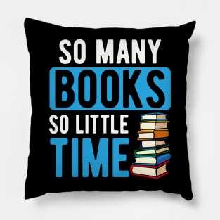 So Many Books So Little TIme Pillow