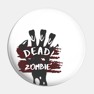 Dead zombie Pin