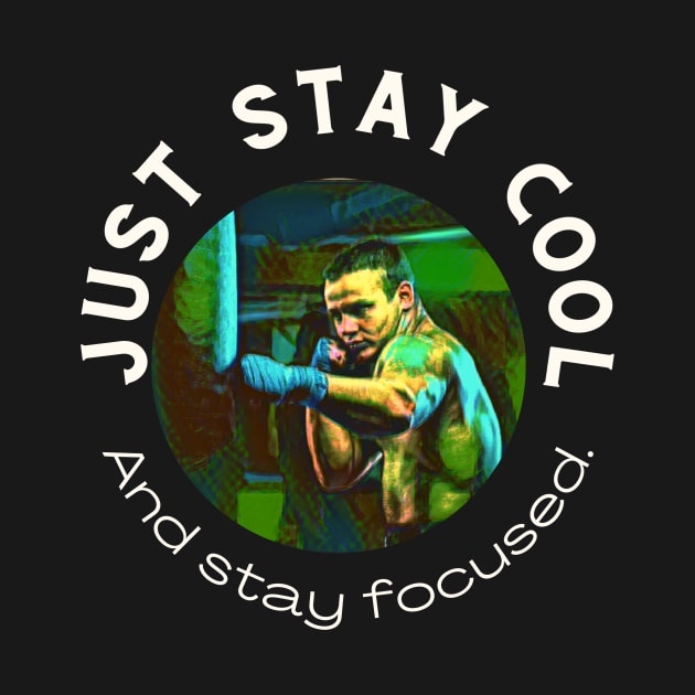 Just Stay Cool and Stay Focused. by PersianFMts