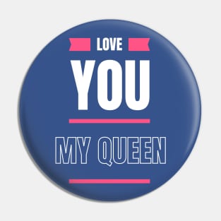 love you my queen Pin