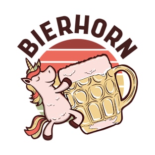 Unicorn Drinking Beer/ a Happy Unicorn Drinking/ a Beer Under the German Quote Bierhorn Which Means Beer Horn T-Shirt