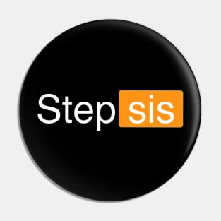 Step Sis Pin