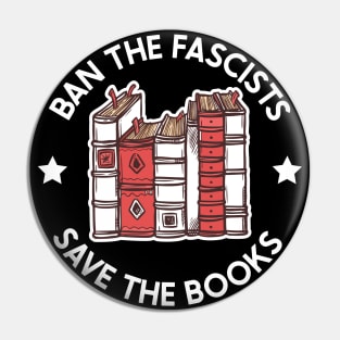 ban the fascists save the books Pin