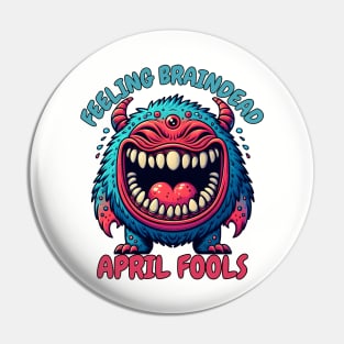 April fool monster Pin