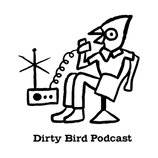 Dirty Bird Classic T-Shirt