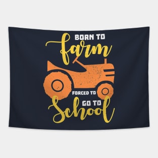 Farming Born To Farm Tapestry