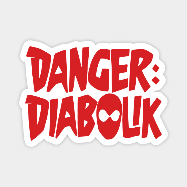 Danger: Diabolik Magnet by DCMiller01