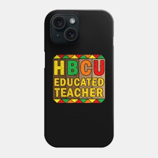 HBCU Educated Teacher Historical Black History Month Phone Case