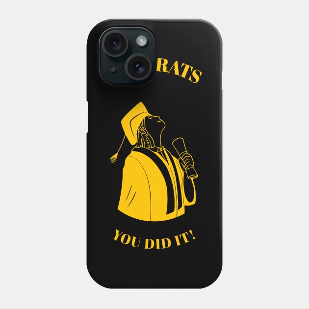 Congratulations! You Did it ! Phone Case by ForEngineer