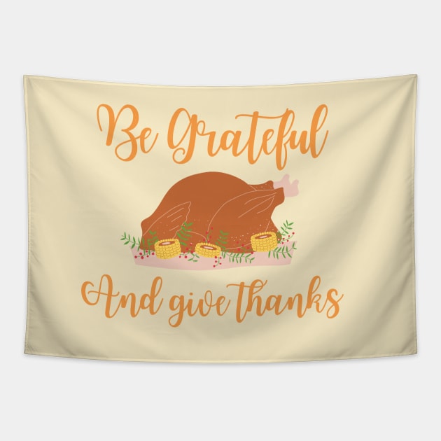 Be Grateful Tapestry by Random Prints