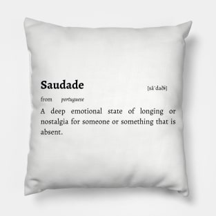 Untranslatable Words: Saudade Pillow