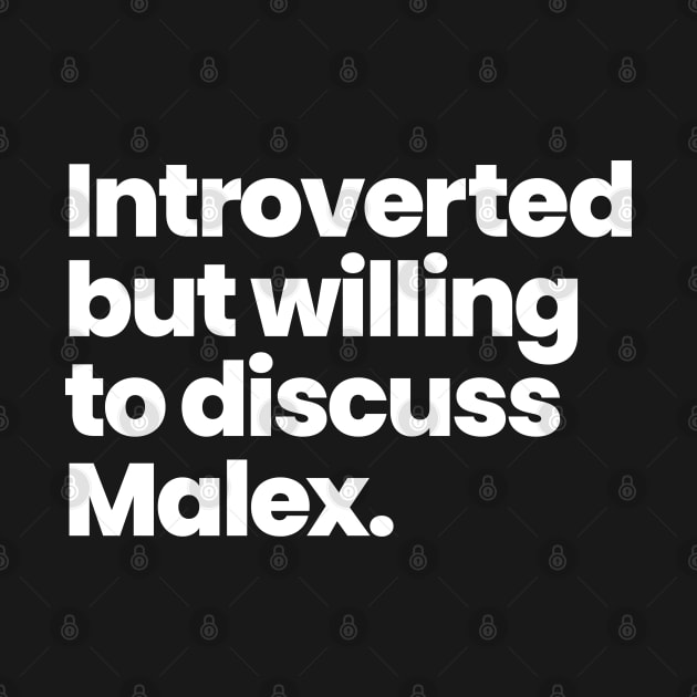 Introverted but willing to discuss Malex - Rosewell, New Mexico by VikingElf