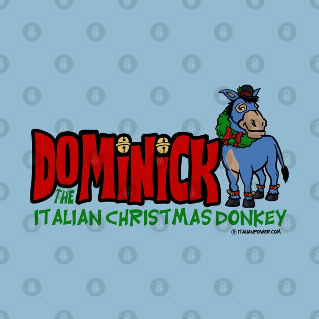 Chingedy ching, hee-haw, hee-haw - Dominick the Donkey! by ItalianPowerStore