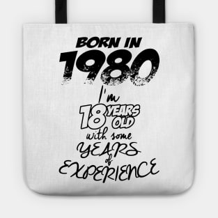 BORN IN 1980, 1980 Tote