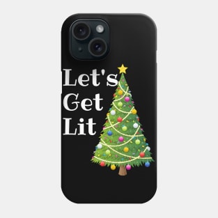 Let's Get Lit Funny Drinking Christmas Phone Case