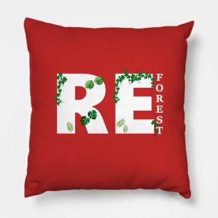 Reforst our Forest Pillow