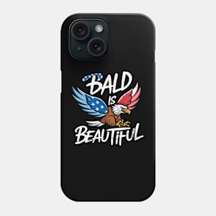 4th of July Bald Is Beautiful Bald Eagle Men Women Gift Phone Case