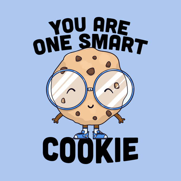 You Are One Smart Cookie | Cute Report Card or Graduation Celebration by SLAG_Creative