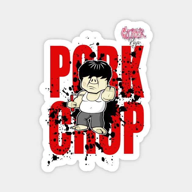 Gutter Pigs Pork Chop Magnet by GutterPigs